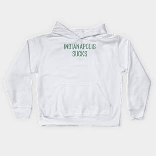 Indianapolis Sucks (Green Text) Kids Hoodie